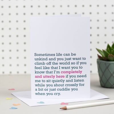 Completely & Utterly Here: Supportive Card For Friend (Wht)
