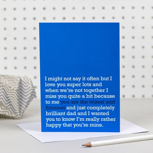 You Are The Wisest And Funniest : Father's Day / Dad Card