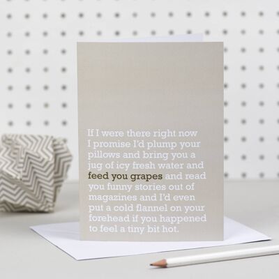 Feed You Grapes : Get Well Card (Natural)