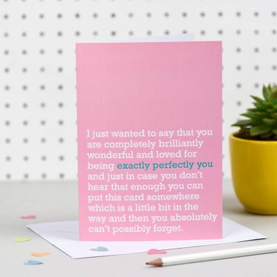 Exactamente perfectamente usted: tarjeta para celebrar a alguien genial (Pk)