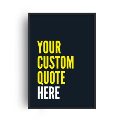 Custom Quote Bold Type Navy Print - A3 (29.7x42cm) - White Frame