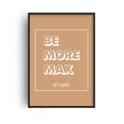 Personalised Be More Affirmation Sand Print - A3 (29.7x42cm) - White Frame