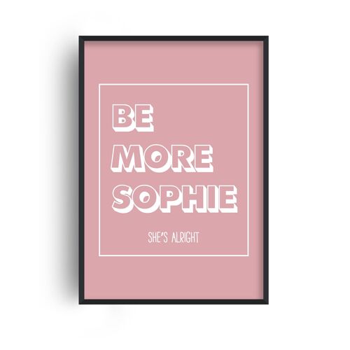 Personalised Be More Affirmation Pink Print - A4 (21x29.7cm) - Black Frame
