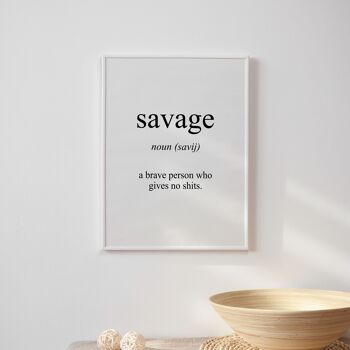 Impression Savage Meaning - 30x40 pouces/75x100cm - Cadre Blanc 2