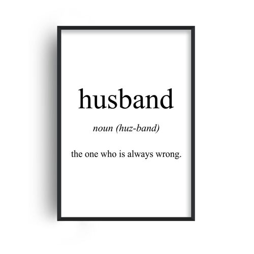 Husband Meaning Print - A4 (21x29.7cm) - Black Frame