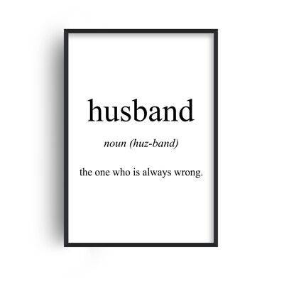 Husband Meaning Print - A2 (42x59.4cm) - Black Frame