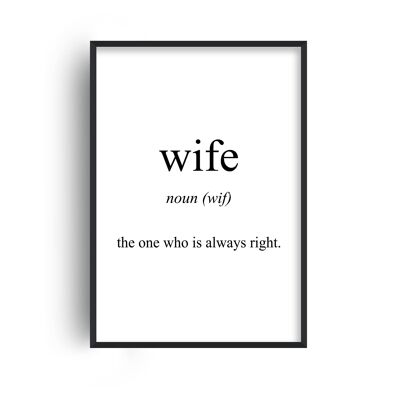 Wife Meaning Print - 20x28inchesx50x70cm - Black Frame