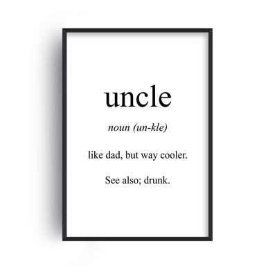 Uncle Meaning Print - A4 (21x29.7cm) - Black Frame