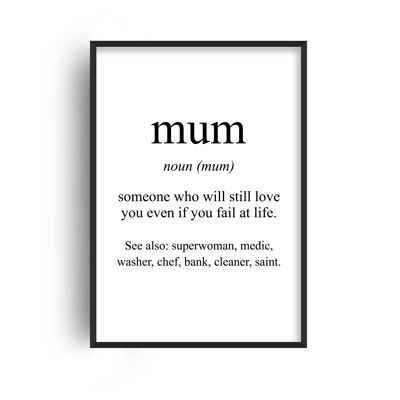 Mum Meaning Print - 30x40inches/75x100cm - White Frame