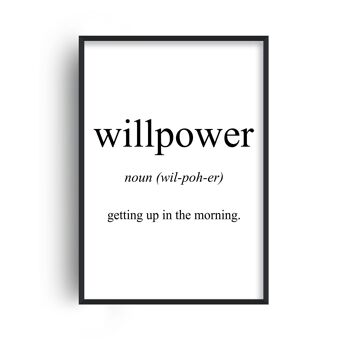 Willpower Signification Print - A4 (21x29,7cm) - Cadre Blanc 1