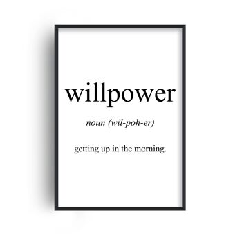 Willpower Signification Print - A2 (42x59,4cm) - Cadre Blanc 1