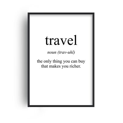 Travel Meaning Print - 20x28inchesx50x70cm - Black Frame