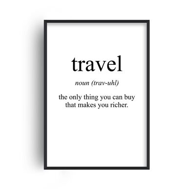 Travel Meaning Print - 30x40inches/75x100cm - Black Frame