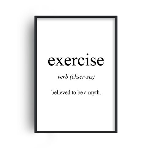 Exercise Meaning Print - A3 (29.7x42cm) - Black Frame