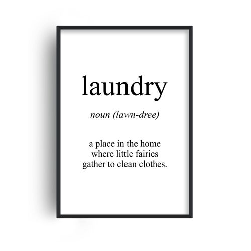 Laundry Meaning Print - 20x28inchesx50x70cm - Black Frame