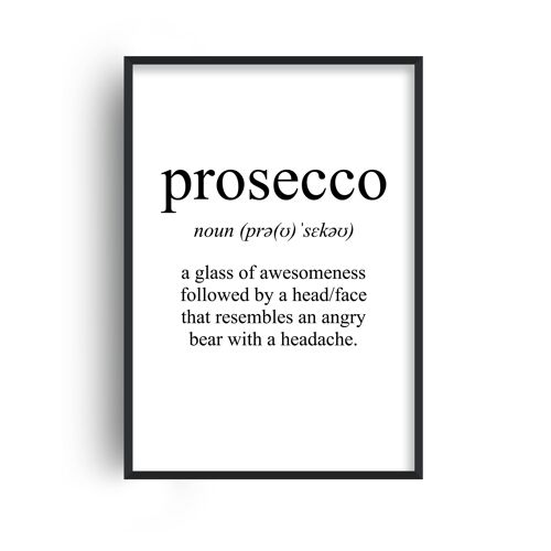 Prosecco Meaning Print - A4 (21x29.7cm) - Black Frame