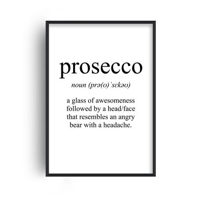 Prosecco Meaning Print - 20x28inchesx50x70cm - Black Frame