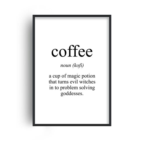 Coffee Meaning Print - A4 (21x29.7cm) - White Frame