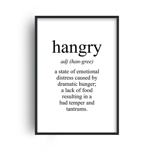 Hangry Meaning Print - A4 (21x29.7cm) - Black Frame