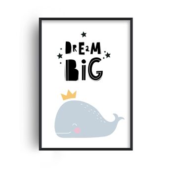 Dream Big Whale Print - A4 (21x29,7cm) - Cadre blanc 1