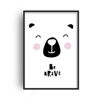 Be Brave Bear Face Print - 30x40 pouces/75x100cm - Cadre Blanc 1