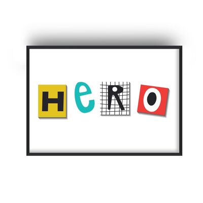 Hero Typography Print - A2 (42x59.4cm) - Black Frame