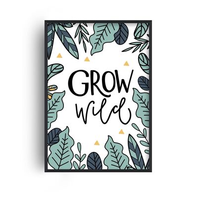 Grow Wild Print - A3 (29.7x42cm) - White Frame