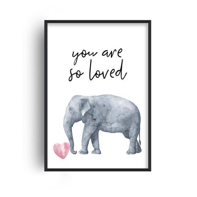You Are So Loved Elephant Print - A3 (29.7x42cm) - White Frame