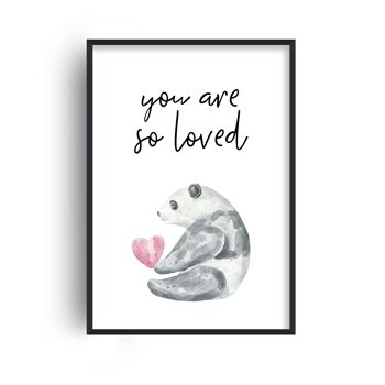 You Are So Loved Panda Print - A2 (42x59,4cm) - Cadre Noir 1