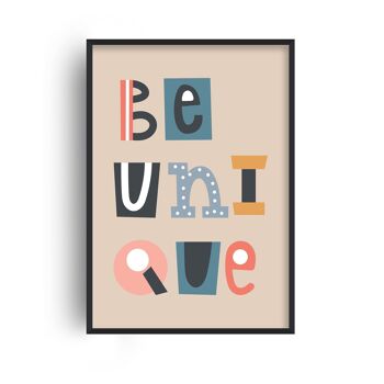 Be Unique Print - A2 (42x59,4cm) - Cadre Blanc 1