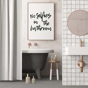 Pas de selfies dans la salle de bain Impression - A4 (21x29,7 cm) - Cadre noir 3