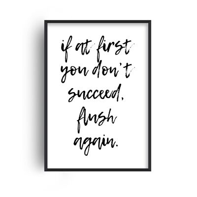 If At First You Don't Succeed Print - A5 (14.7x21cm) - Print Only