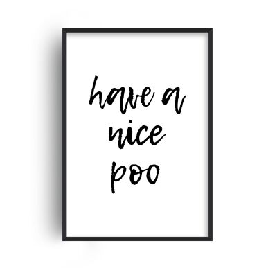 Have a Nice Poo Print - A2 (42x59.4cm) - Black Frame