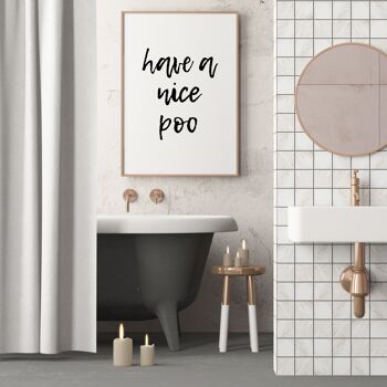 Have a Nice Poo Print - A2 (42x59,4cm) - Cadre blanc 3