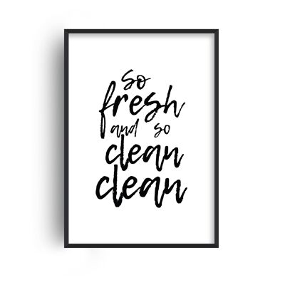 So Fresh and So Clean Print - A2 (42x59.4cm) - Black Frame