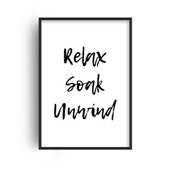 Relax Soak Unwind Print - A4 (21 x 29,7 cm) - Cadre noir 1