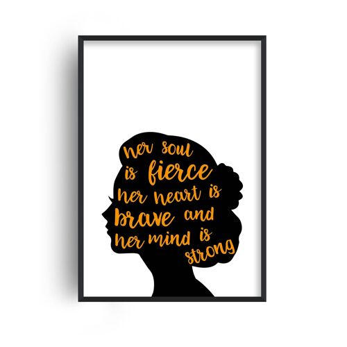 Her Soul is Fierce Orange Print - A4 (21x29.7cm) - Black Frame