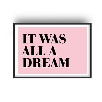 C'était tout un rêve rose imprimé - A4 (21x29,7 cm) - cadre noir 1