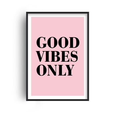 Good Vibes Only Pink Print - A4 (21x29.7cm) - White Frame