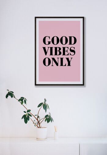 Good Vibes Only Pink Print - 30 x 40 pouces/75 x 100 cm - Cadre noir 2