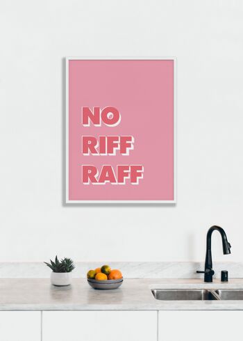 No Riff Raff Pop Print - 20x28 poucesx50x70cm - Cadre Blanc 2