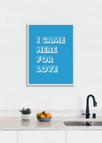 I Came Here For Love Pop Print - 30 x 40 pouces/75 x 100 cm - Impression uniquement 2