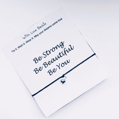 Be Strong, Be Beautiful, Be You Wish String Bracelet