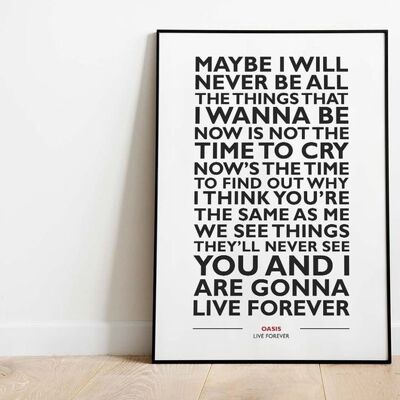 Oasis Live Forever Lyric Print , CHAPTERDESIGNS-150