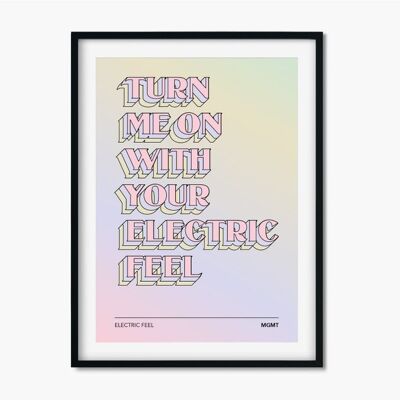 Electric Feel - MGMT | Song Lyric Print , CHAPTERDESIGNS-517