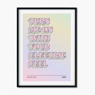 Electric Feel - MGMT | Song Lyric Print , CHAPTERDESIGNS-522
