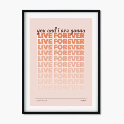 Live Forever - Oasis  , CHAPTERDESIGNS-688