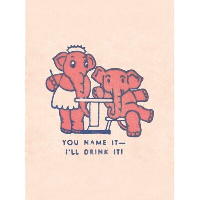 You Name It, I'll Drink It Pink Elephant, San Francisco, 1930 [Portrait Prints] - A4 (210x297mm) Archival Print (Sans cadre)
