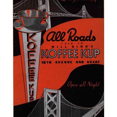 Will Kings Koffee Kup, San Francisco 1930er Jahre - A4 (210 x 297 mm) Archivdruck (ungerahmt)