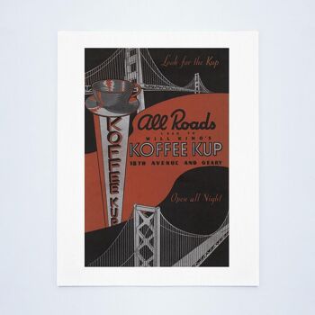 Koffee Kup de Will King, San Francisco des années 1930 - A2 (420 x 594 mm) impression d'archives (sans cadre) 3